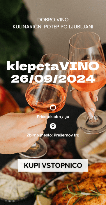 KlepetaVINO 26. 09. 2024: Kulinarični potep po Ljubljani